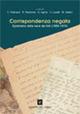 Corrispondenza negata. Epistolario della nave dei folli (1883-1974)  - Libro Edizioni del Cerro 2007 | Libraccio.it