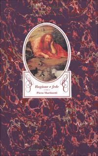 Ragione e fede - Piero Martinetti - Libro Gallone 1997, L'uomo e la ragione | Libraccio.it