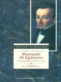 Manuale di Epitteto - Giacomo Leopardi - Libro Gallone 1998, Volti e anime | Libraccio.it
