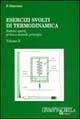 Esercizi svolti di termodinamica. Vol. 2: Sistemi aperti, primo e secondo principio. - Paolo Gregorio - Libro Levrotto & Bella 2002 | Libraccio.it