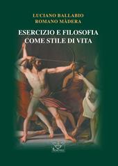 Esercizio e filosofia come stile di vita
