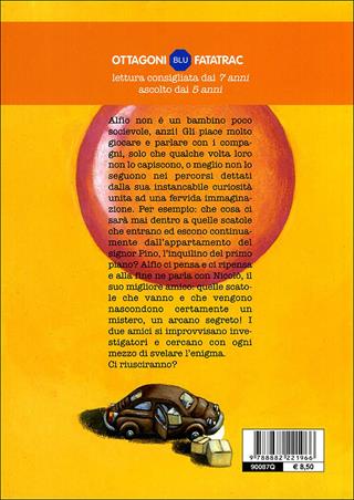 Alfio e le scatole misteriose - Guido Quarzo - Libro Fatatrac 2009, Gli ottagoni | Libraccio.it