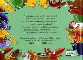 Perché i cani odiano i gatti. Ediz. illustrata - Simona Meisser, Céline Meisser - Libro Fatatrac 2010, Grandi albi | Libraccio.it
