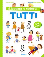 Disegna e colora tutti