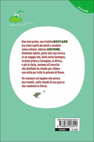 Nati liberi. Alla ricerca del fratello perduto nella guerra tra Roma e Annibale - Anselmo Roveda - Libro Fatatrac 2014, Castelli in aria | Libraccio.it