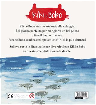 Una giornata al sole con Kiki e Bobo - Yasmeen Ismail - Libro Fatatrac 2017, Albi d'autore | Libraccio.it