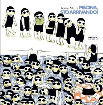 Piscina, sto arrivando! Ediz. a colori - Tomo Miura - Libro Fatatrac 2023, Minimondo | Libraccio.it