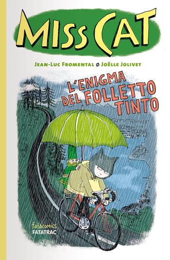 L'enigma del folletto tinto. Miss Cat. Con Segnalibro - Jean-Luc Fromental - Libro Fatatrac 2022, Fatacomics | Libraccio.it