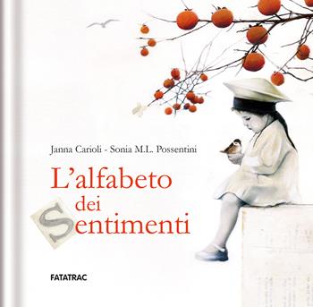L'alfabeto dei sentimenti. Ediz. a colori - Janna Carioli - Libro Fatatrac 2024, Pocket | Libraccio.it