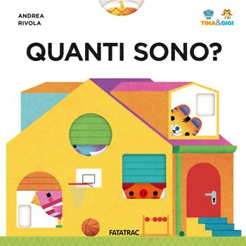 Quanti sono? Tina & Gigi. Ediz. a colori - Andrea Rivola - Libro Fatatrac 2024 | Libraccio.it