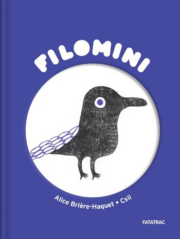 Il corvo di Epitteto. Filomini. Ediz. a colori - Alice Brière-Haquet - Libro Fatatrac 2024 | Libraccio.it