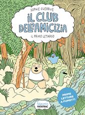 Il club degli amici. Vol. 1