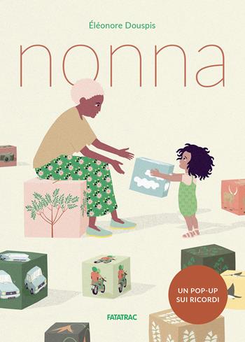 Nonna. Ediz. a colori - Éléonore Douspis - Libro Fatatrac 2025, Piccole gioie | Libraccio.it