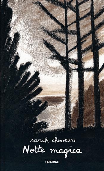 Notte magica. Ediz. a colori - Sarah Cheveau - Libro Fatatrac 2024, Grandi albi | Libraccio.it