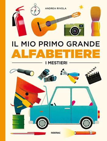 Il mio primo grande alfabetiere. I mestieri. Ediz. a colori - Andrea Rivola - Libro Fatatrac 2024, I grandi libri | Libraccio.it