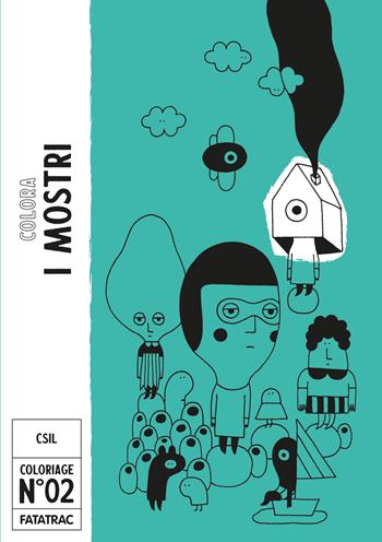Colora i mostri. Ediz. a colori - Csil - Libro Fatatrac 2025, Coloriage | Libraccio.it