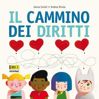 Il cammino dei diritti. Ediz. a colori - Janna Carioli - Libro Fatatrac 2025, Piccole foglie d'album | Libraccio.it