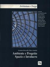 Ambiente e progetto. Spazio e involucro