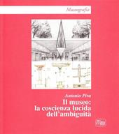 Il museo. La coscienza lucida dell'ambiguità