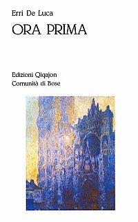 Ora prima - Erri De Luca - Libro Qiqajon 1997 | Libraccio.it