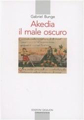 Akedia. Il male oscuro