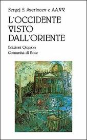 L'Occidente visto dall'Oriente. Reazioni di intellettuali russi all'ecumenismo occidentale