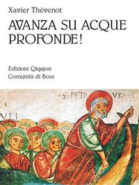 Avanza su acque profonde! - Xavier Thévenot - Libro Qiqajon 2001, Sequela oggi | Libraccio.it