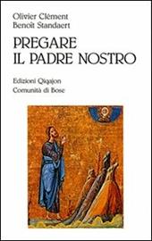Pregare il Padre nostro