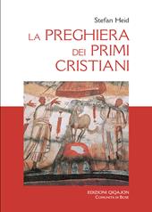 La preghiera dei primi cristiani