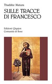 Sulle tracce di Francesco