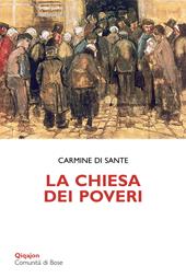 La Chiesa dei poveri. Gratuità, giustizia e perdono