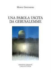 Una parola uscita da Gerusalemme