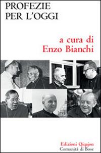 Profezie per l'oggi  - Libro Qiqajon 2016, Sequela oggi | Libraccio.it