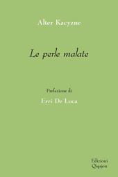 Le perle malate