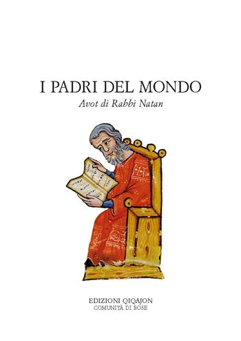 I padri del mondo. Avot di Rabbi Natan  - Libro Qiqajon 2024, Spiritualità ebraica | Libraccio.it