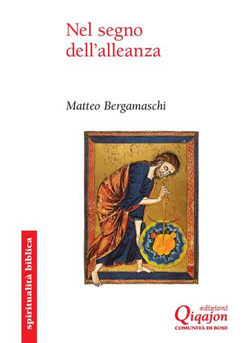 Nel segno dell'alleanza - Matteo Bergamaschi - Libro Qiqajon 2026, Spiritualità biblica | Libraccio.it