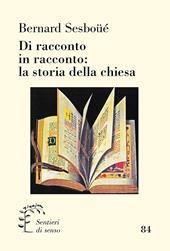 Di racconto in racconto: la storia della chiesa