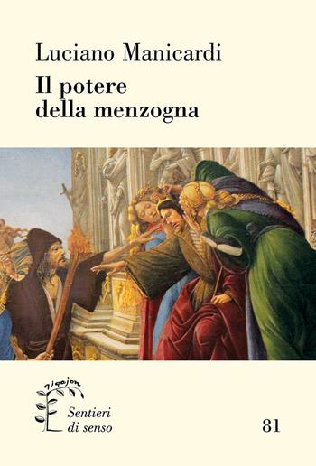 Il potere della menzogna - Luciano Manicardi - Libro Qiqajon 2023, Sentieri di senso | Libraccio.it