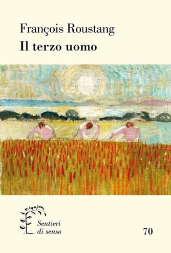 Il terzo uomo - François Roustang - Libro Qiqajon 2021, Sentieri di senso | Libraccio.it