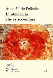 L' interiorità che ci accomuna