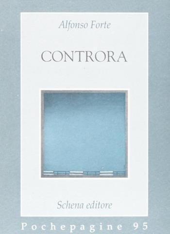 Controra - Alfonso Forte - Libro Schena Editore 1999, Pochepagine | Libraccio.it