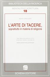 L' arte di tacere, soprattutto in materia di religione