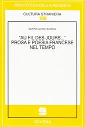 Au fil des jours... Prosa e poesia francese nel tempo