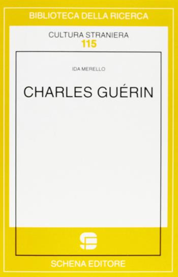 Charles Guérin - Ida Merello - Libro Schena Editore 2002, Biblioteca della ricerca. Cult. straniera | Libraccio.it