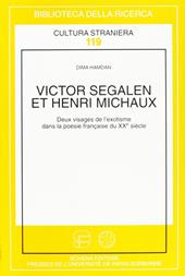 Victor Segalen et Henri Michaux: leux visages de l'exotisme dans la poésie française du XX/e siècle