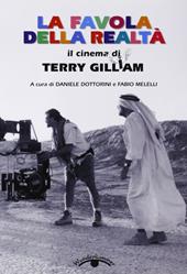 La favola della realtà. Il cinema di Terry Gilliam