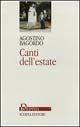 Canti dell'estate - Agostino Bagordo - Libro Schena Editore 2003, Polimnia | Libraccio.it