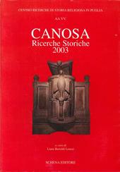 Canosa. Ricerche storiche 2003