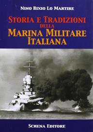 Storia e tradizioni della marina militare italiana - Nino B. Lo Martire - Libro Schena Editore 2004, Il sestante | Libraccio.it