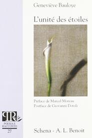 L' unité des etoiles - Geneviève Bauloye - Libro Schena Editore 2004, Poesia e racconto | Libraccio.it